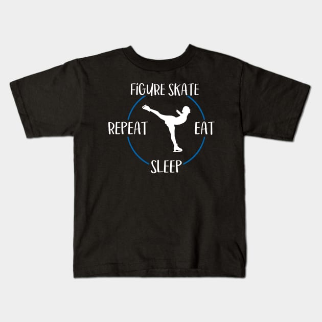 Figure Skate Eat Sleep Repeat Gift For Ice Dancers Kids T-Shirt by OceanRadar